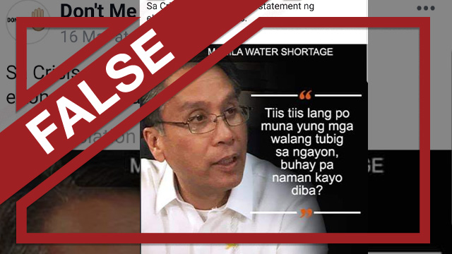 FALSE. Screenshot of Facebook Page Don't Me's post claiming Mar Roxas urges consumers to endure the current water crisis  
