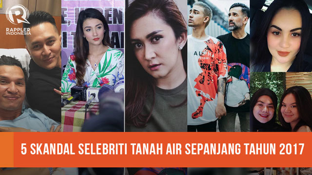 5 skandal selebriti Tanah Air sepanjang tahun 2017