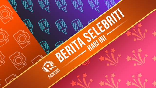 Berita selebriti hari ini: Rabu, 21 Juni 2017
